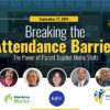 Breaking the Attendance Barrier - The Power of Parent Teacher Home Visits